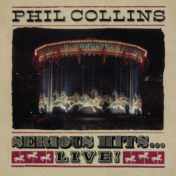 Portada de Serious Hits... Live! — Phil Collins