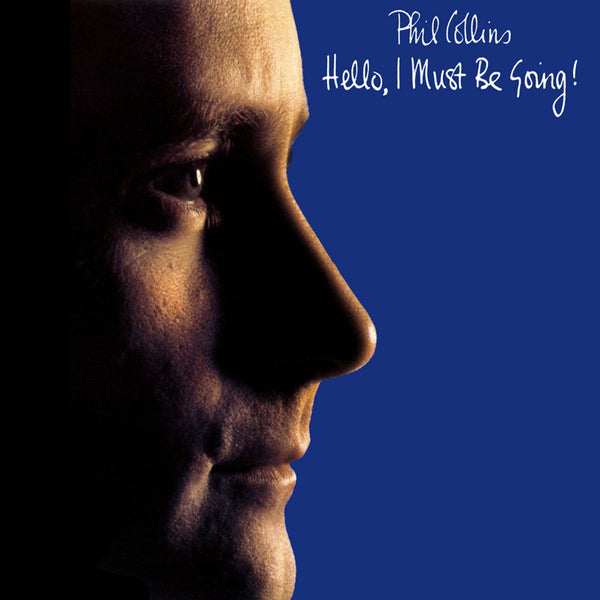 Portada de Hello, I Must Be Going! — Phil Collins