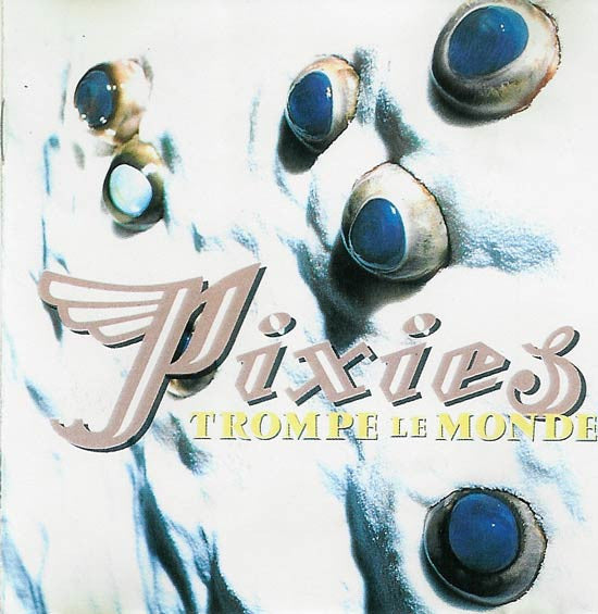 Portada de Trompe le Monde — Pixies