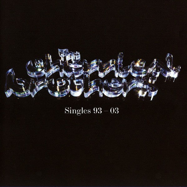 Portada de Singles 93 - 03 — The Chemical Brothers