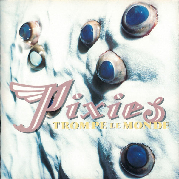 Portada de Trompe le Monde — Pixies