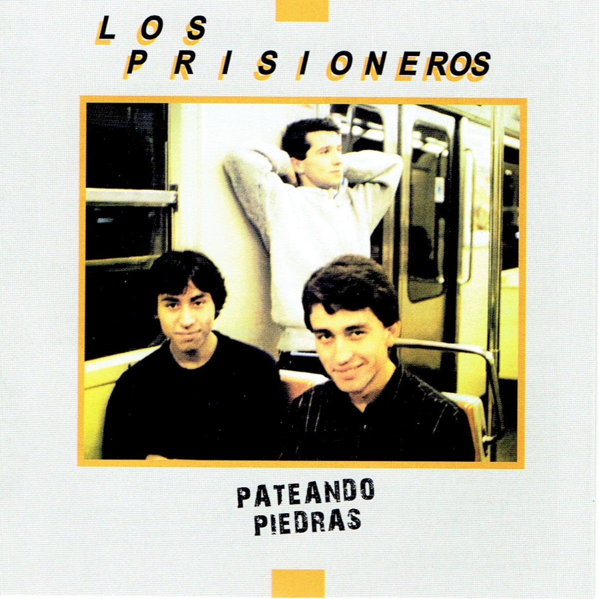 Portada de Pateando Piedras — Los Prisioneros