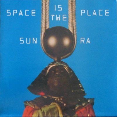 Portada de Space Is the Place — Sun Ra