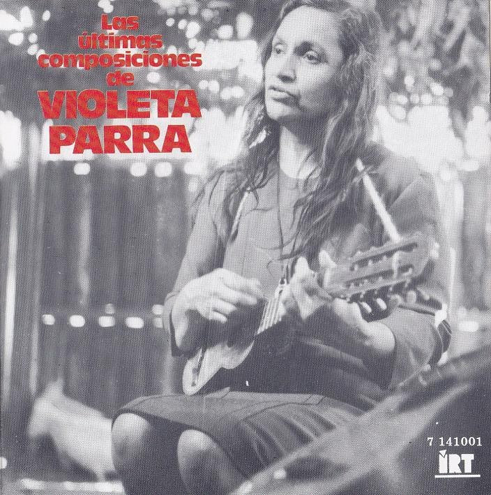 Portada de Las Últimas Composiciones — Violeta Parra