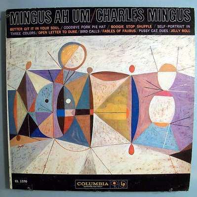 Portada de Mingus Ah Um — Charles Mingus