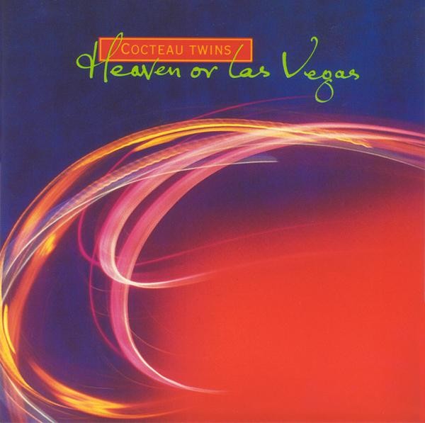 Portada de Heaven or Las Vegas — Cocteau Twins